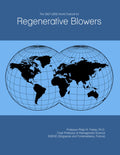 The 2027-2032 World Outlook for Regenerative Blowers